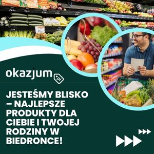 Biedronka gazetka - Najlepsze produkty dla Ciebie